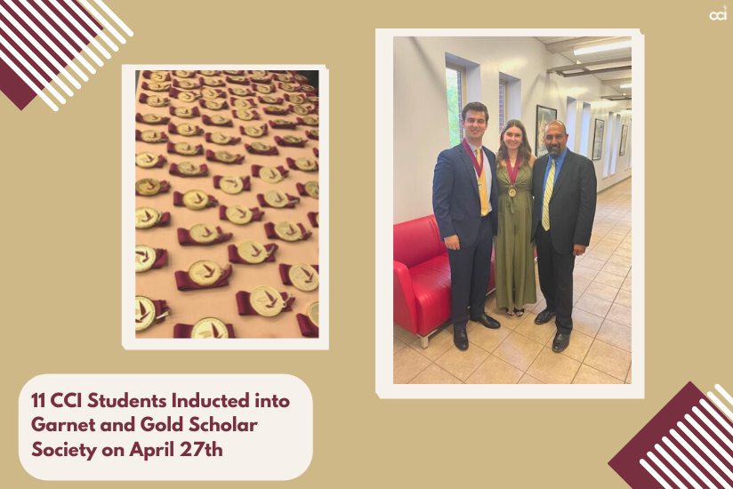 11 CCI Students Inducted into Garnet and Gold Scholar Society on April 27th