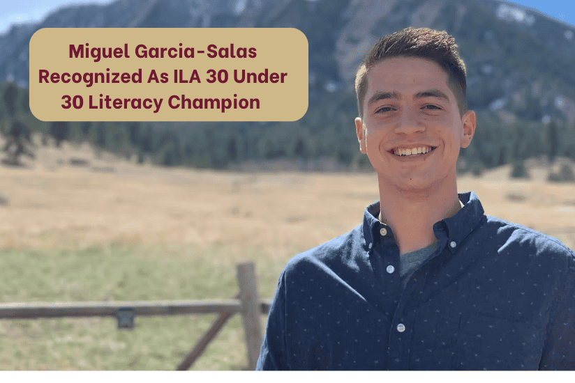 Miguel Garcia Salas Recognized as ILA 30 Under 30 Literacy Champion