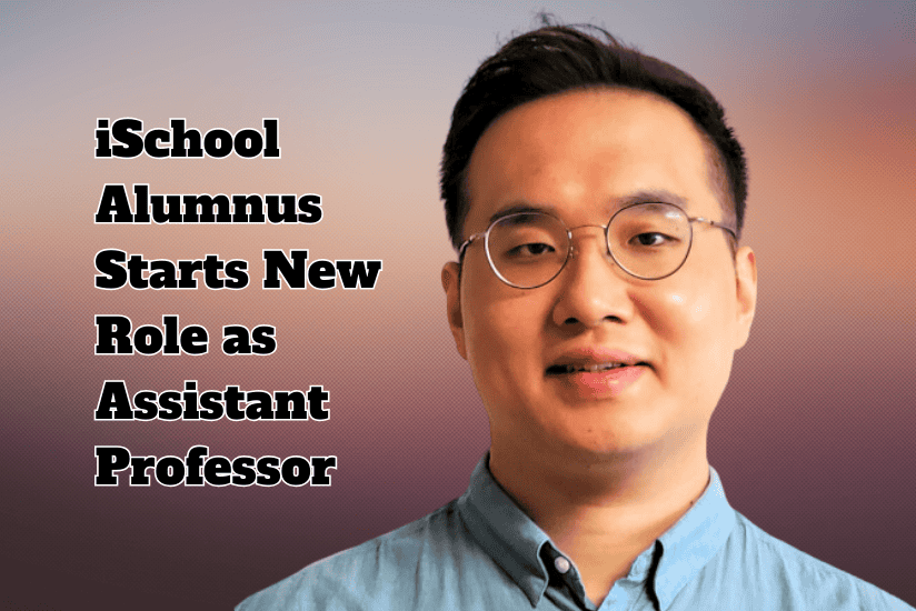 iSchool Alumnus Starts New Role as Assistant Professor